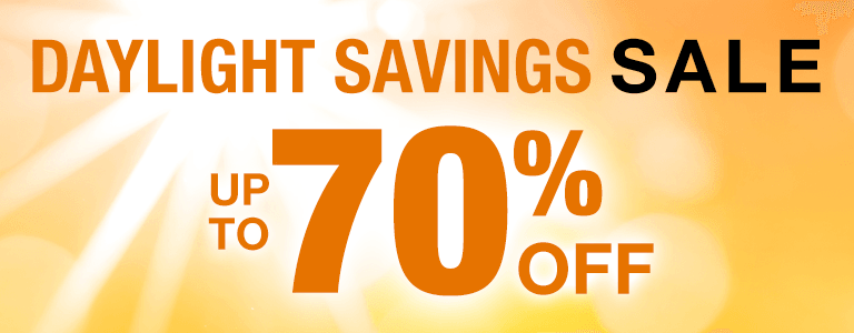 Daylight Savings Sale
