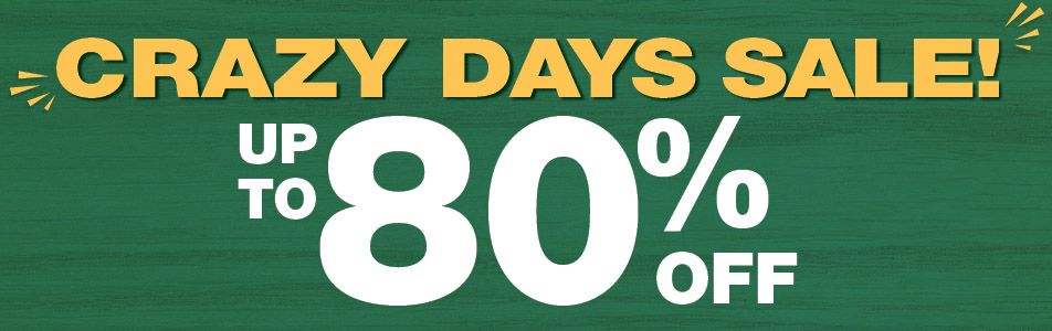 Crazy Days Sale