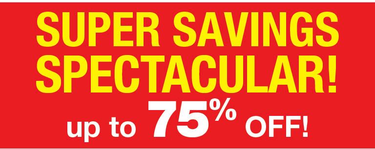 Super Savings Spectacular