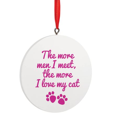 Personalized The More Men I Meet Ornament-372734