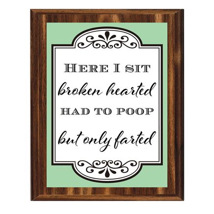 Here I Sit Bathroom Wall Plaque-380033