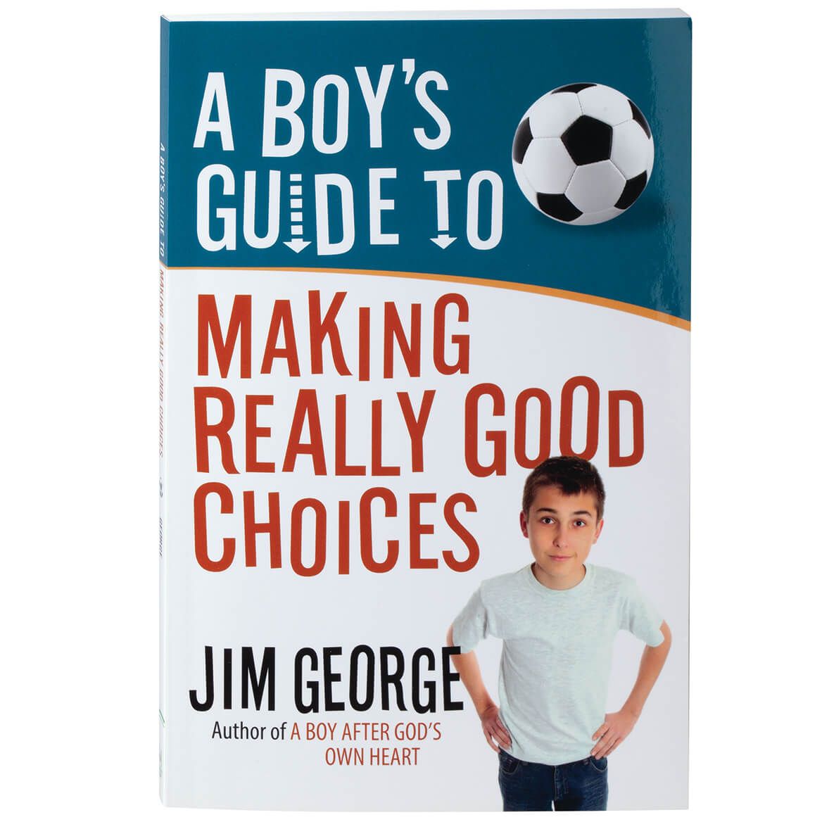 A Boy's Guide to Making Really Good Choices + '-' + 370428