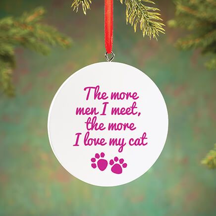 Personalized The More Men I Meet Ornament-372734