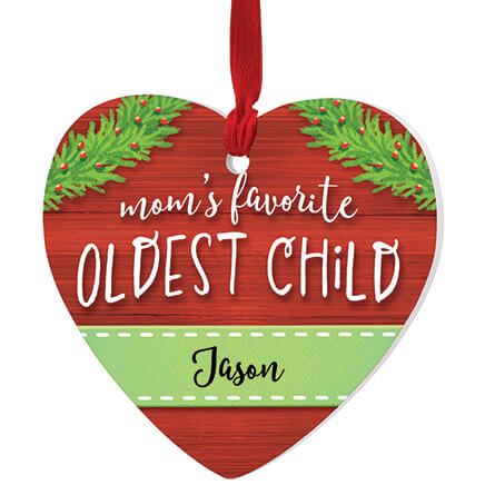 Personalized Mom's Favorite Oldest Child Heart Ornament-376965