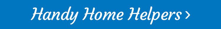 Handy Home Helpers
