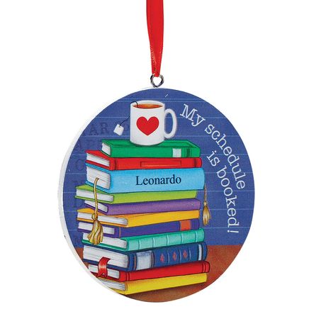 Personalized My Schedule Is Booked Ornament-378669