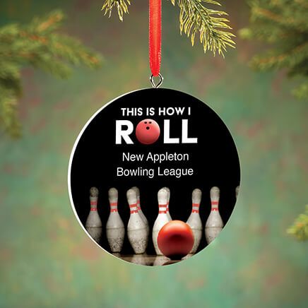 Personalized "This is How I Roll" Bowling Ornament-372970